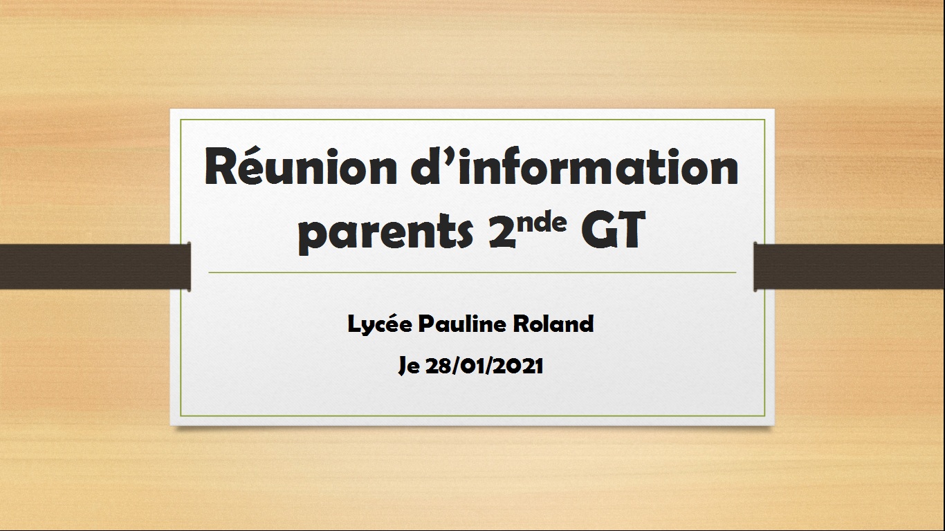 Réunion d'information parents 2nd GT